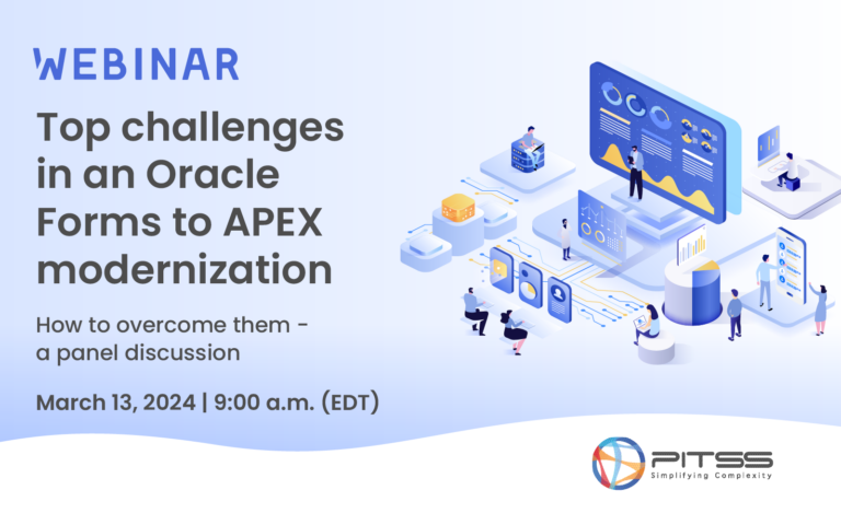 [Webinar] Top challenges in an Oracle Forms to APEX modernization